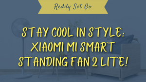Stay Cool in Style: Xiaomi Mi Smart Standing Fan 2 Lite!