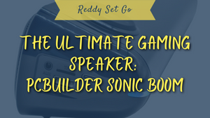 The Ultimate Gaming Speaker: PCBuilder SONIC BOOM